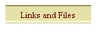 Links and Files